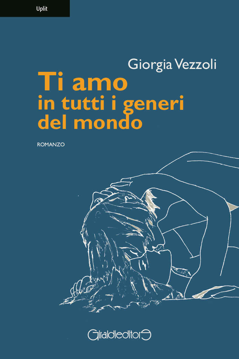 Libro “Ti amo in tutti i generi del mondo” - Giorgia Vezzoli