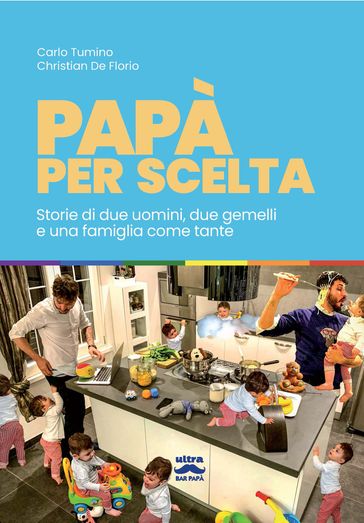 Libro “Papà per scelta” - Carlo Tumino e Christian De Florio